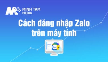 Cách Đăng Nhập Zalo trên máy tính dễ dàng chỉ với 3 bước